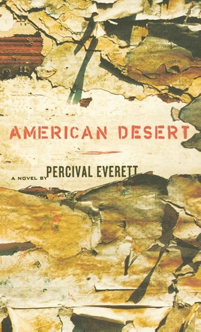 American Desert, Percival Everett - Gebonden - 9780786869176