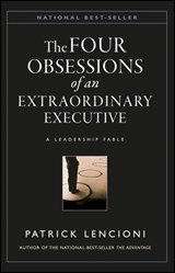 The Four Obsessions of an Extraordinary Executive - Patrick M. (Emeryville Lencioni - 9780787954031