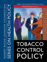 Tobacco Control Policy - Kenneth E. Warner ; James R. (The Robert Wood Johnson Foundation) Knickman - 9780787987459