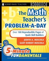 The Math Teacher's Problem-a-Day, Grades 4-8 - Judith A. (Rutgers University Muschla ; Gary R. (The College of New Jersey (formerly Trenton State College) Muschla - 9780787997649