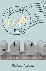 Letters from Maybe - (Revised) - Michael Pearson - 9780788026133