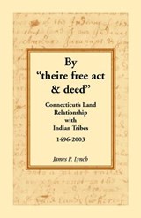 By Theire Free ACT & Deed - James P (John Jay College of Criminal Justice Lynch - 9780788438455