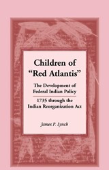 Children of Red Atlantis - James P Lynch - 9780788452857