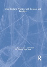 Cross-Cultural Practice with Couples and Families - BROWN,  Philip M. ; Shalett, John S. - 9780789000323