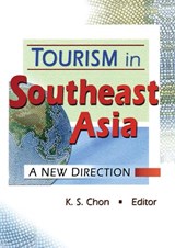 Tourism in Southeast Asia - Kaye Sung Chon - 9780789007322