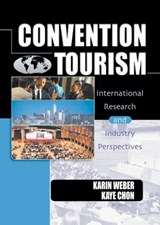 Convention Tourism - Kaye Sung Chon ; Karin Weber - 9780789012845