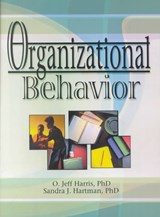 Organizational Behavior - ROBERT E (SOUTHEASTERN OKLAHOMA STATE UNIVERSITY,  USA) Stevens ; David L Loudon ; Jr, O. Jeff Harris ; Sandra J Hartman - 9780789015006