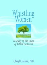 Whistling Women - J Dianne Garner ; Cheryl Claassen - 9780789024138