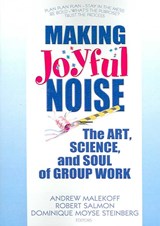 Making Joyful Noise - Andrew Malekoff ; Robert Salmon ; Dominique Moyse Steinberg - 9780789032386