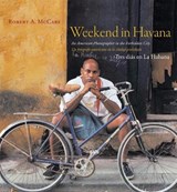 Weekend in Havana - Robert A. McCabe - 9780789209269