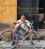Weekend in Havana - Robert A. McCabe - 9780789209276