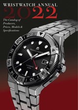 The Wristwatch Annual 2022 - BRAUN,  Peter ; Radkai, Marton - 9780789214263