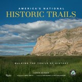 America's National Historic Trails - Karen Berger ; Bart Smith - 9780789344489