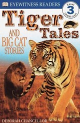 DK Readers L3: Tiger Tales: And Big Cat Stories - Deborah Chancellor - 9780789454232