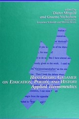 Hans-Georg Gadamer on Education, Poetry, and History - MISGELD,  Dieter ; Nicholson, Graeme ; Gadamer, Hans-Georg - 9780791409206