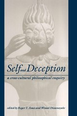 Self and Deception - Roger T. Ames ; Wimal Dissanayake - 9780791430323