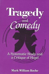 Tragedy and Comedy - ROCHE,  Mark William - 9780791435465