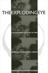 The Exploding Eye - Wheeler Winston Dixon - 9780791435663