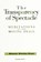 Transparency of Spectacle, WINSTON DIXON,  Wheeler - Paperback - 9780791437827