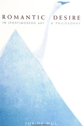 Romantic desire in (post)modern art and philosophy