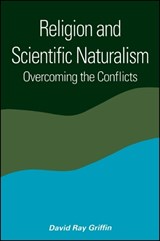 Religion and Scientific Naturalism - David Ray Griffin - 9780791445648