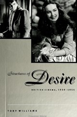 Structures of Desire - Tony Williams - 9780791446430