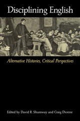 Disciplining English - Craig Dionne ;  David R. Shumway - 9780791453667