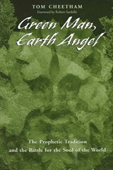 Green Man, Earth Angel - CHEETHAM,  Tom - 9780791462690
