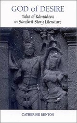 God of Desire - BENTON,  Catherine - 9780791465660
