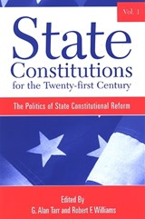 State Constitutions for the Twenty-first Century - Robert F. Williams ; G. Alan Tarr - 9780791466148