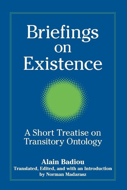 Briefings on Existence, Alain Badiou - Paperback - 9780791468043