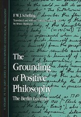 The Grounding of Positive Philosophy - SCHELLING,  Friedrich Wilhelm Joseph Von - 9780791471296