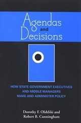 Agendas and Decisions - Olshfski, Dorothy F.; Cunningham, Robert B. - 9780791473238