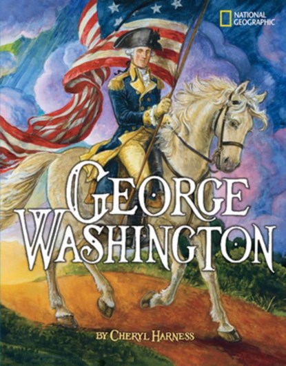 George Washington, Cheryl Harness - Paperback - 9780792254904