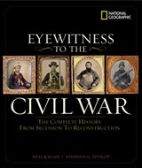 Eyewitness to the Civil War - HYSLOP,  Stephen G. - 9780792262060