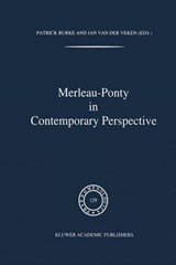 Merleau-Ponty In Contemporary Perspectives - Patrick Burke ; Jan van der Veken - 9780792321422