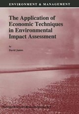 The Application of Economic Techniques in Environmental Impact Assessment -  - 9780792327219