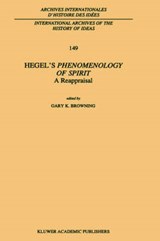 Hegel's Phenomenology of Spirit: A Reappraisal - Gary K. Browning - 9780792344803