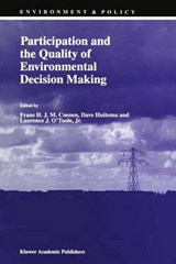 Participation and the Quality of Environmental Decision Making - Frans H.J.M. Coenen ; Dave Huitema ; Laurence O'Toole - 9780792352648