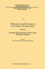 Millenarianism and Messianism in Early Modern European Culture - Matt Goldish ; Richard H. Popkin - 9780792368502