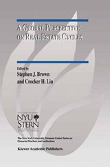 A Global Perspective on Real Estate Cycles - Stephen J. Brown ; Crocker H. Liu - 9780792378082
