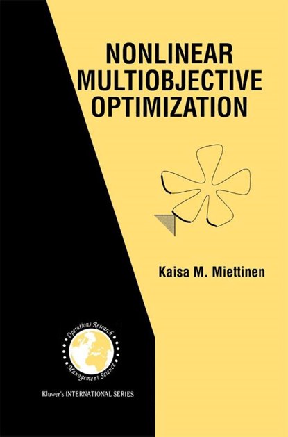Nonlinear Multiobjective Optimization, Kaisa Miettinen - Gebonden - 9780792382782