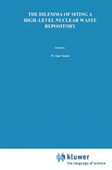 The Dilemma of Siting a High-Level Nuclear Waste Repository - Doug Easterling ; Howard Kunreuther - 9780792395843