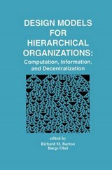 Design Models for Hierarchical Organizations - Richard M. Burton ; Borge Obel - 9780792396093