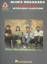 Blues Breakers With John Mayall and Eric Clapton - CLAPTON,  Eric ; Mayall, John - 9780793526840