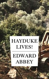 Hayduke Lives! - Edward Abbey - 9780795317422