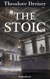 The Stoic - Theodore Dreiser - 9780795351839