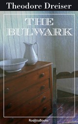 The Bulwark - Theodore Dreiser - 9780795351860