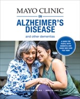 Mayo Clinic on Alzheimer's Disease and Other Dementias - Jonathan Graff-Radford ; Angela M. Lunde - 9780795352928