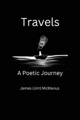 Travels A Poetic Journey - James N McManus - 9780796178657